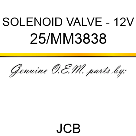 SOLENOID VALVE - 12V 25/MM3838