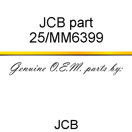 JCB part 25/MM6399