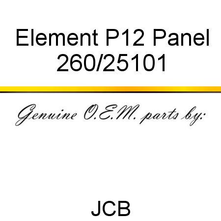 Element, P12 Panel 260/25101
