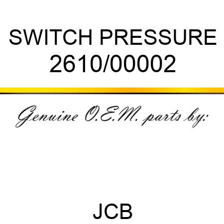 SWITCH, PRESSURE 2610/00002