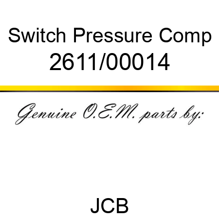 Switch, Pressure Comp 2611/00014