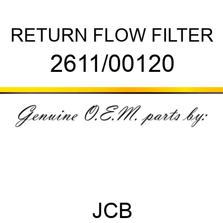 RETURN FLOW FILTER 2611/00120