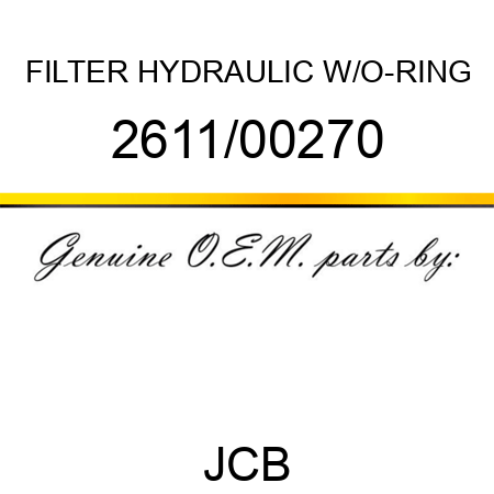 FILTER, HYDRAULIC W/O-RING 2611/00270