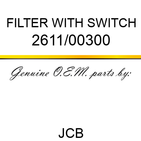 FILTER WITH SWITCH 2611/00300