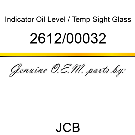 Indicator, Oil Level / Temp, Sight Glass 2612/00032