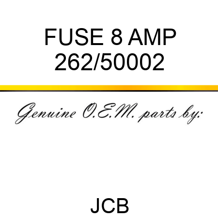 FUSE 8 AMP 262/50002