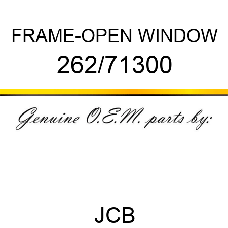 FRAME-OPEN WINDOW 262/71300