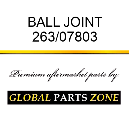BALL JOINT 263/07803
