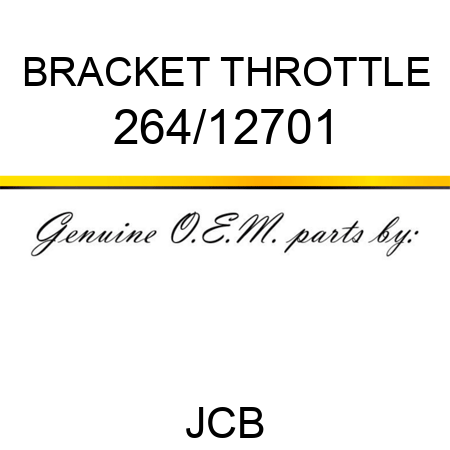 BRACKET THROTTLE 264/12701