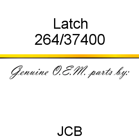 Latch 264/37400
