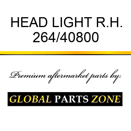 HEAD LIGHT R.H. 264/40800