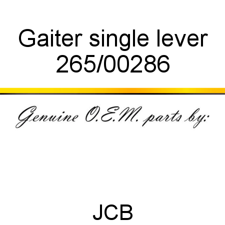 Gaiter, single lever 265/00286