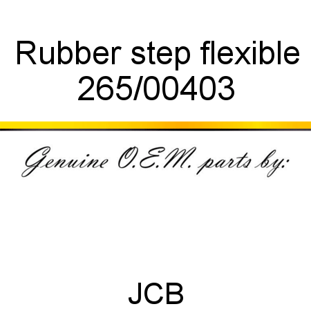 Rubber, step, flexible 265/00403