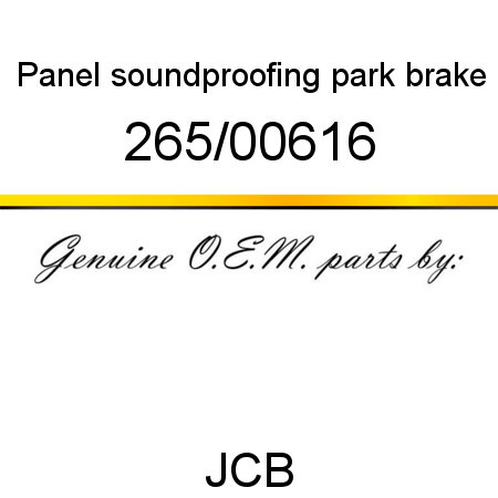 Panel, soundproofing, park brake 265/00616