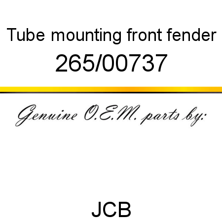 Tube, mounting, front fender 265/00737