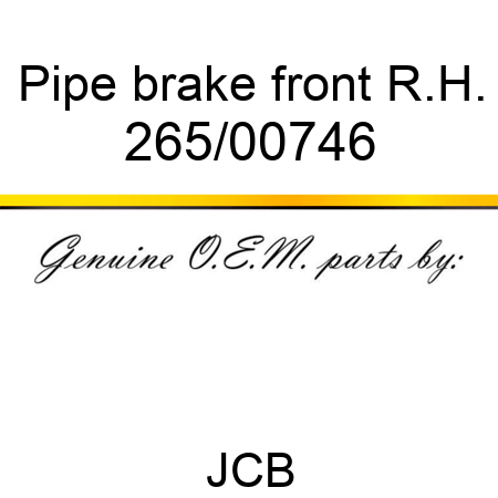 Pipe, brake, front R.H. 265/00746