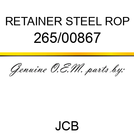 RETAINER STEEL ROP 265/00867