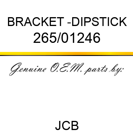 BRACKET -DIPSTICK 265/01246
