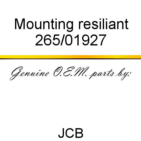 Mounting, resiliant 265/01927