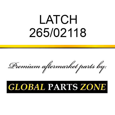 LATCH 265/02118