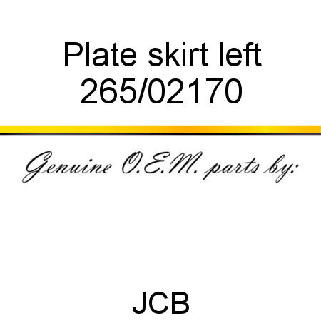 Plate, skirt left 265/02170