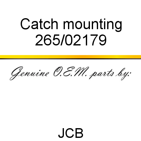 Catch, mounting 265/02179