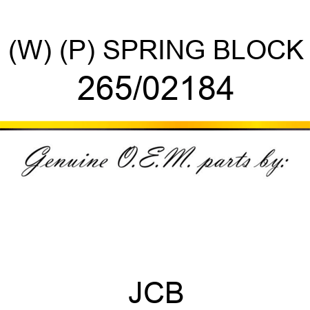 (W) (P) SPRING BLOCK 265/02184