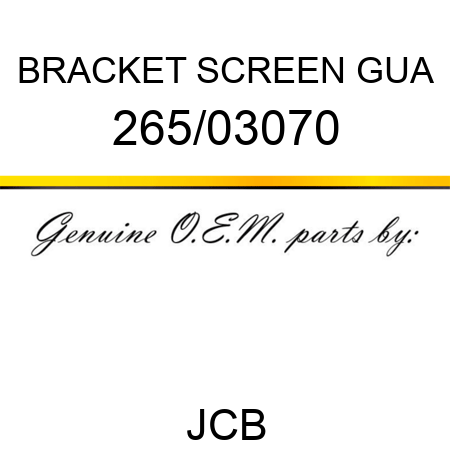 BRACKET SCREEN GUA 265/03070