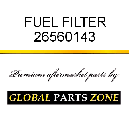 FUEL FILTER 26560143