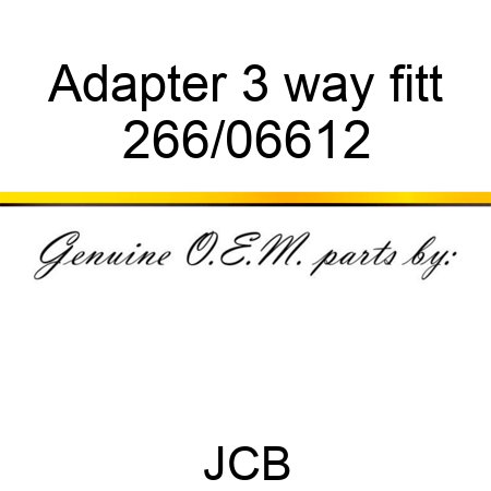 Adapter 3 way fitt 266/06612