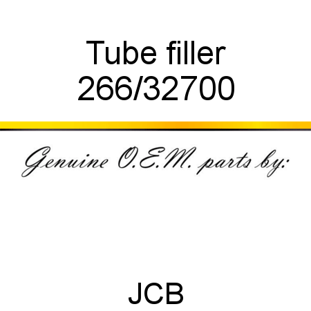 Tube, filler 266/32700