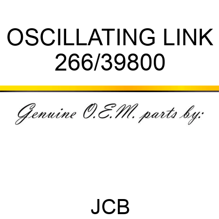 OSCILLATING LINK 266/39800