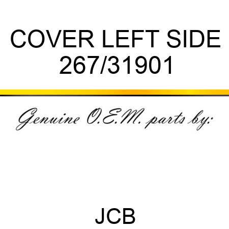COVER LEFT SIDE 267/31901