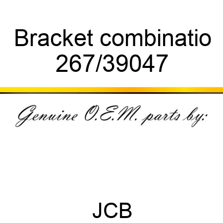 Bracket combinatio 267/39047