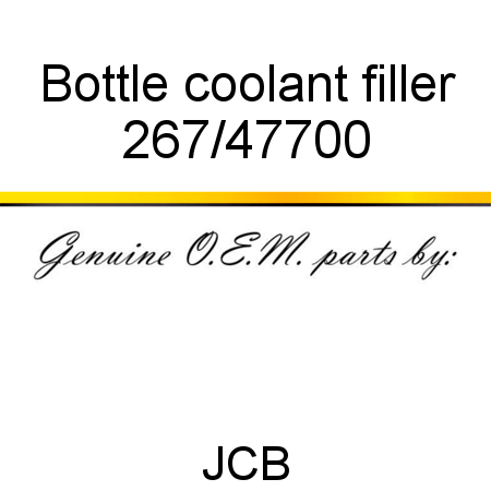 Bottle, coolant filler 267/47700