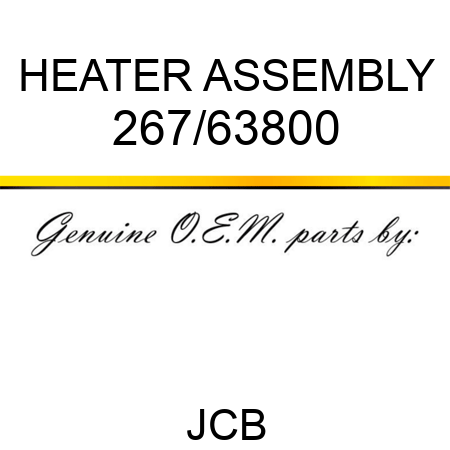 HEATER ASSEMBLY 267/63800