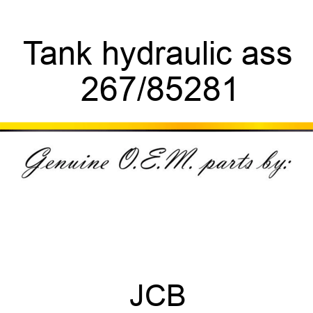 Tank hydraulic ass 267/85281