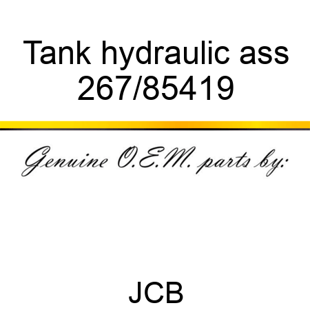 Tank hydraulic ass 267/85419