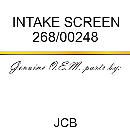 INTAKE SCREEN 268/00248