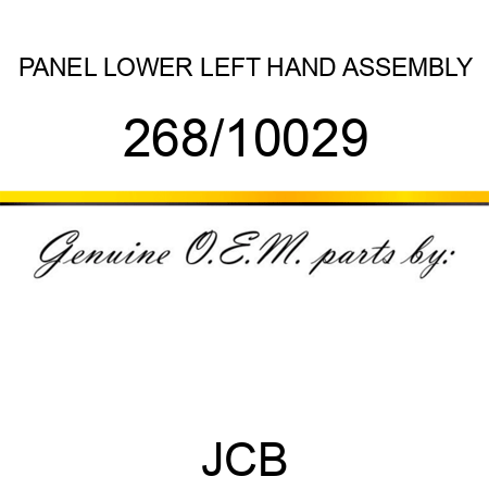 PANEL, LOWER LEFT HAND ASSEMBLY 268/10029