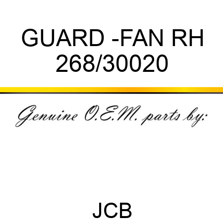 GUARD -FAN RH 268/30020