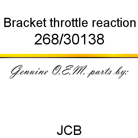 Bracket, throttle reaction 268/30138