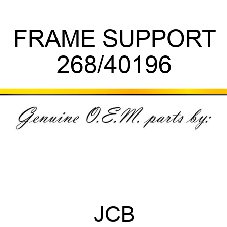 FRAME SUPPORT 268/40196