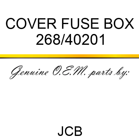 COVER, FUSE BOX 268/40201