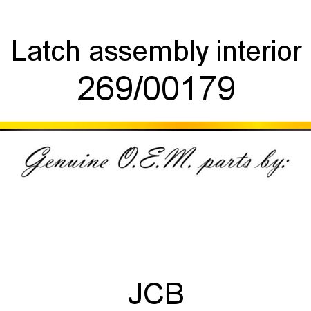 Latch, assembly, interior 269/00179