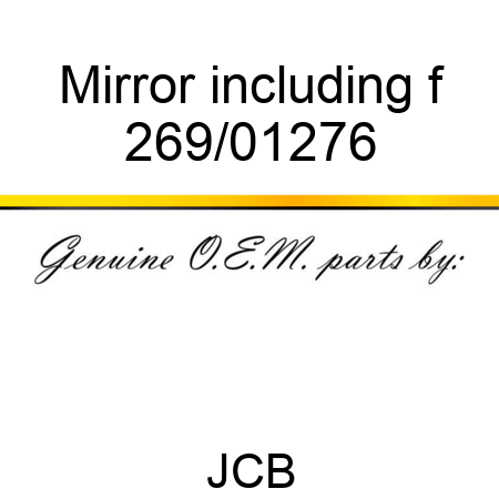 Mirror including f 269/01276