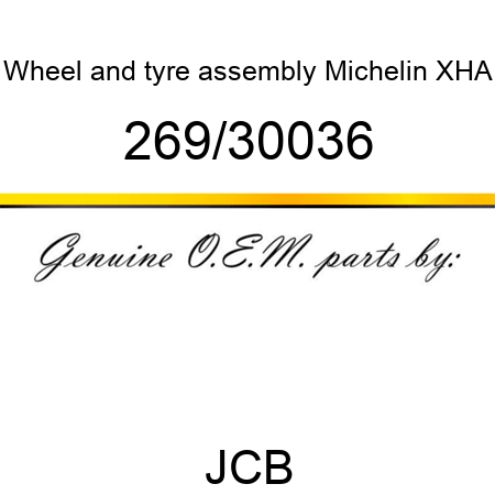 Wheel, and tyre assembly, Michelin XHA 269/30036