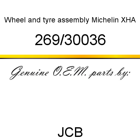 Wheel, and tyre assembly, Michelin XHA 269/30036