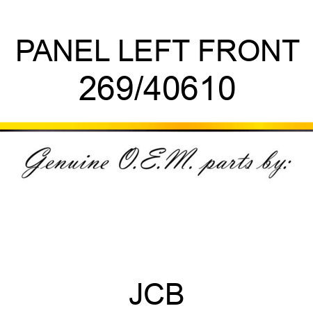 PANEL LEFT FRONT 269/40610