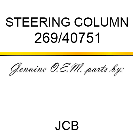 STEERING COLUMN 269/40751